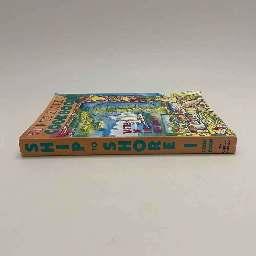 Ship to Shore I Cookbook ; Tastes Of The Caribbean by Cheryl A. Fowler (1983)